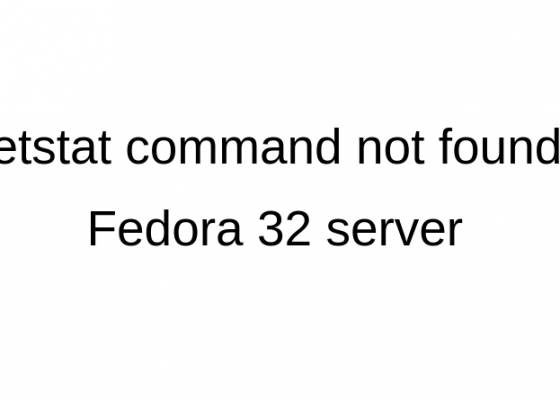 netstat command not found - Fedora 32 server