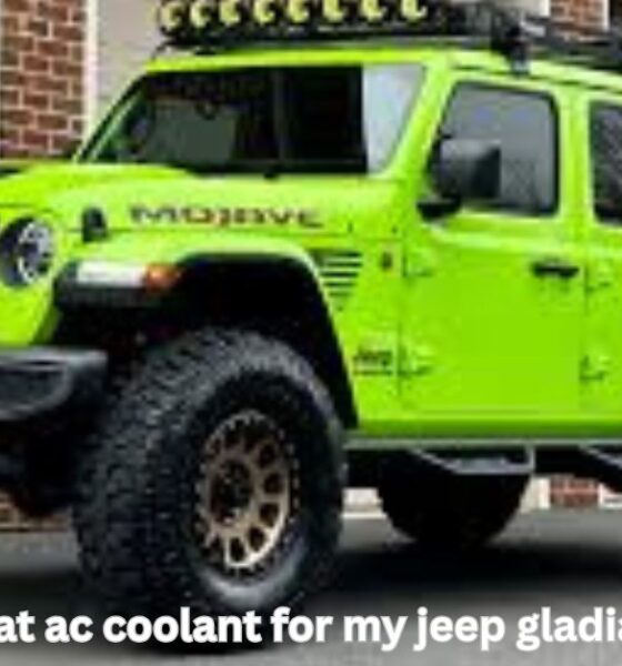what ac coolant for my jeep gladiator sport